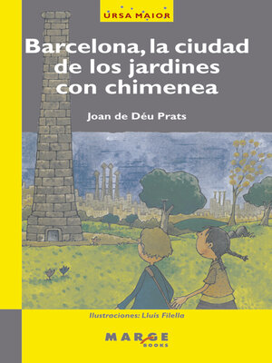cover image of Barcelona, la ciudad de los jardines con chimenea